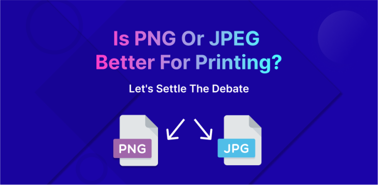 Is PNG Or JPEG Better For Printing? Let's Settle The Debate